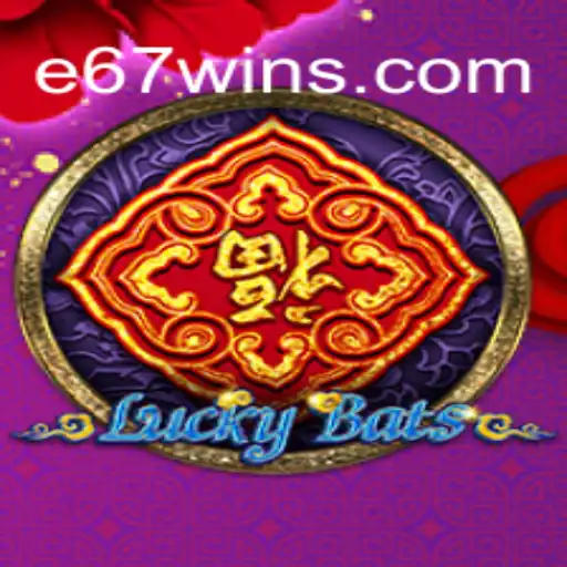 Discover the Thrills of LuckyBats: Embrace the Excitement with E67