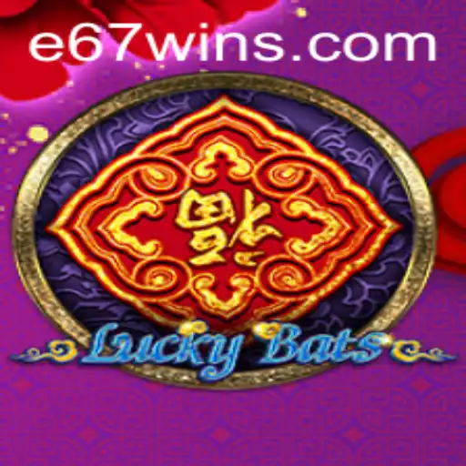 Discover the Thrills of LuckyBats: Embrace the Excitement with E67
